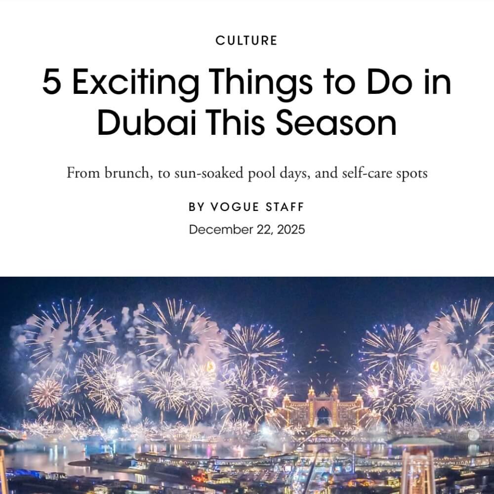 Vogue Arabia 5 exciting things to do in Dubai this season
